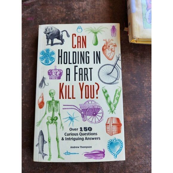 Can holding in a fart kill you book by Andrew thompson - Picture 1 of 3
